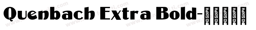 Quenbach Extra Bold字体转换